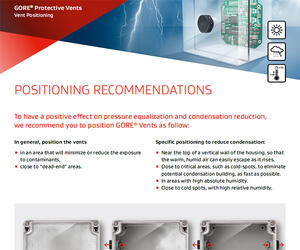 GORE® Protective Vents: Positioning Recommendations